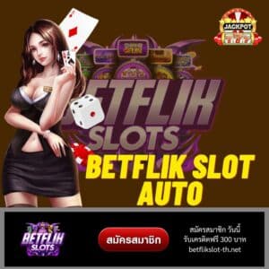 betflik slot auto