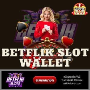 betflik slot wallet