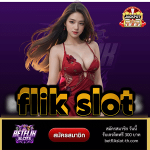 flik slot - betflikslot-th.com